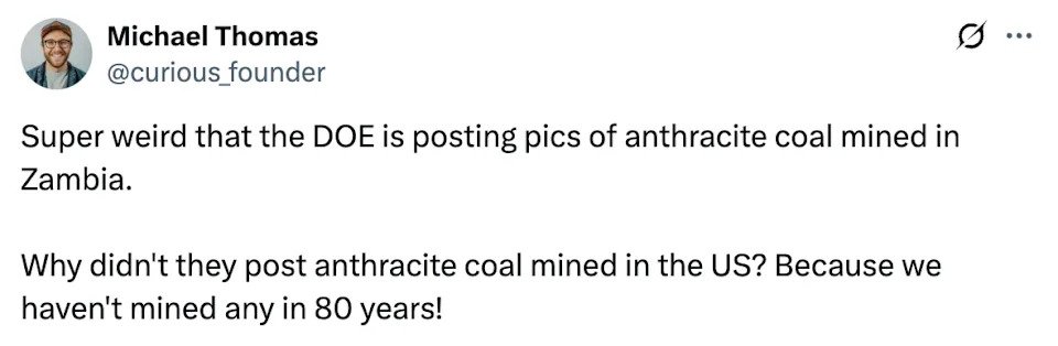 Tweet by Michael Thomas questioning why the DOE posts about anthracite coal from Zambia instead of the US, noting no US mining in 80 years